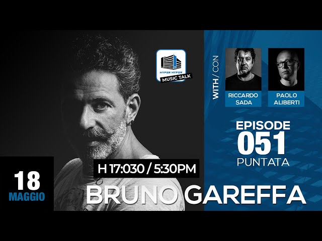 Music Talk 051 - 18/05/2021 - Guest: Bruno Garreffa