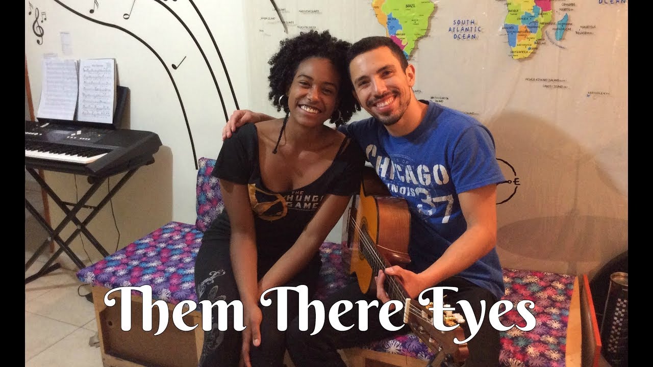 Them There Eyes - Nicolle Mosquera ft. Camilo Gomez (Cover)