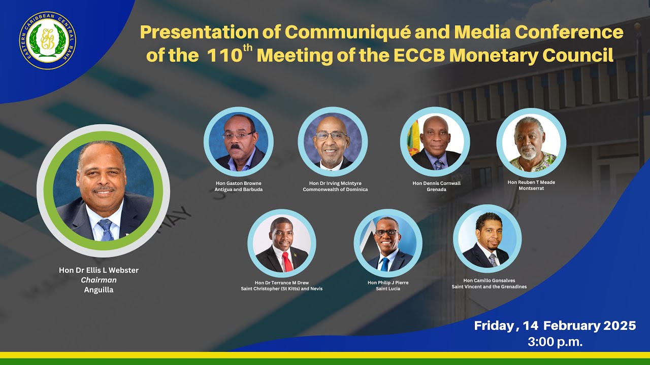 110th Meeting of the ECCB Monetary Council - Presentation of Communique ...