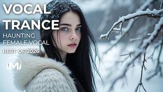 Female Vocal Trance || Beautiful Voice || April #4 2026
