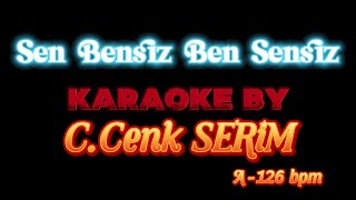 Sen Bensiz Ben Sensiz Deniz Seki Karaoke Resimi