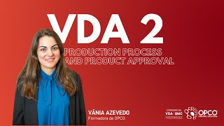 VDA 2 Production Process and Product Approval por Vânia Azevedo | OPCO Creating Solutions