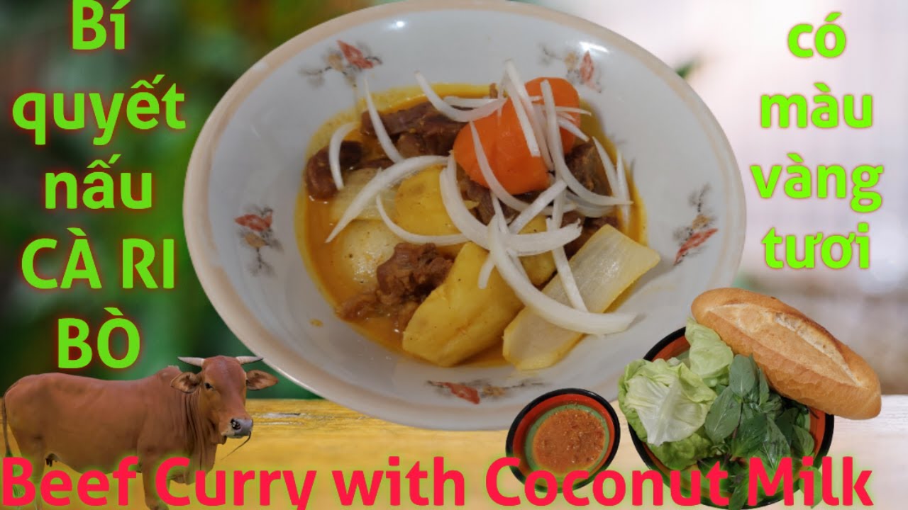 Cách nấu Cà Ri Bò Nước Cốt Dừa Thơm ngon trong ngày tết/Beef Curry with ...