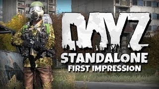 Dayz Standalone - Gameplay First Impression