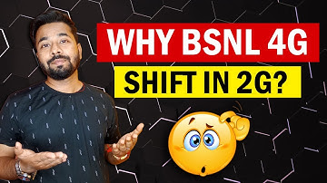 Why Bsnl 4G Network Shift in 2G ?