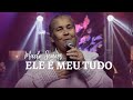 Ele  meu tudo  maeli soares