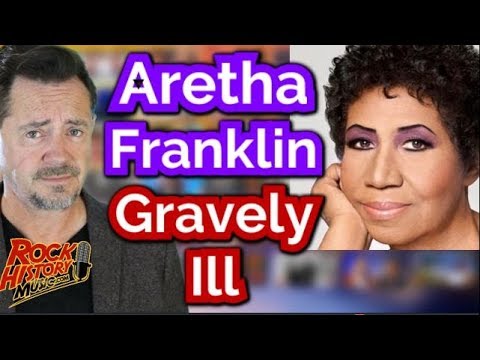 Queen of Soul Aretha Franklin Is 'Gravely Ill': Reports