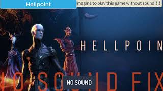 Hellpoint errors on Windows 10   Fix Solutions No Sound