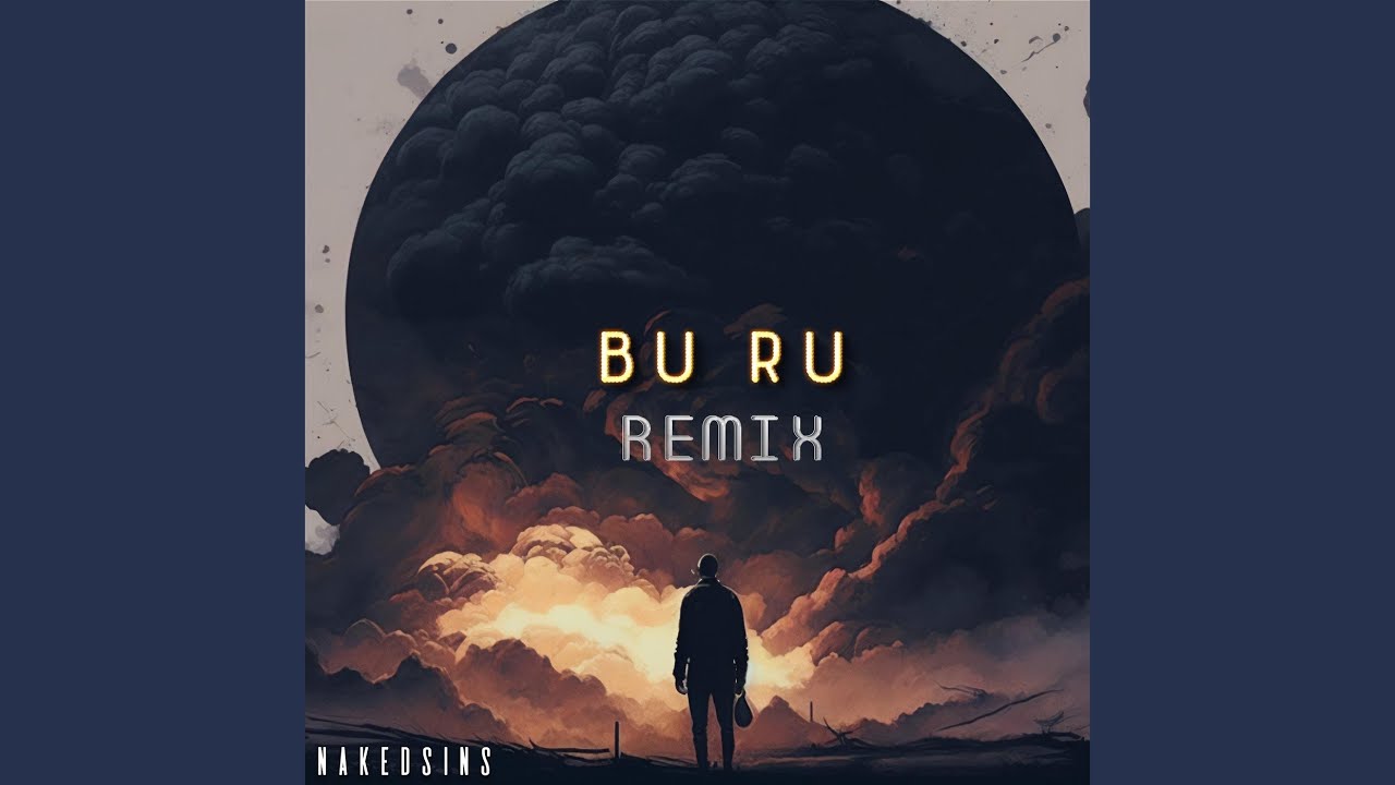 Bu Ru (Remix)