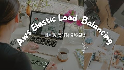 Hands-On-Lab - AWS Complete Elastic Load Balancers