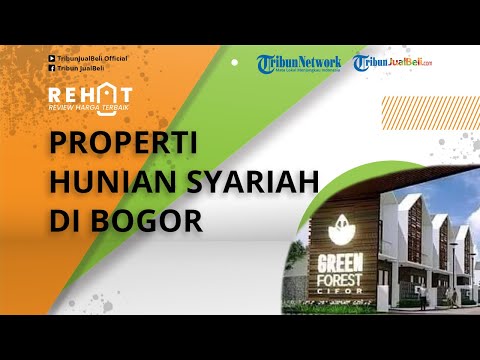 REHAT: Hunian Syariah Makin Diminati, Cek Referensi dan Harganya untuk Wilayah Bogor