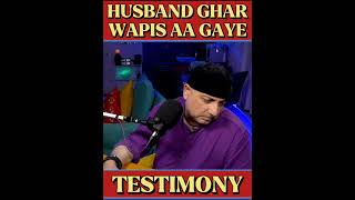 Husband  Ghar Wapis Agaye | Success Story | #reels #shorts #viral #testimony