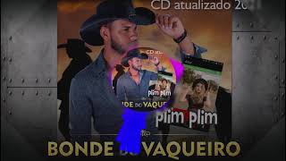 BONDE DO VAQUEIRO-PLIM PLIM CD completo 2021