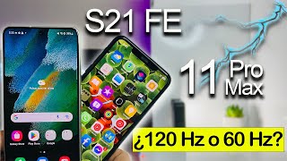 iPhone 11 Pro Max Vs Samsung Galaxy s21 FE - Cuál tiene MEJOR PANTALLA Calidad Precio ?