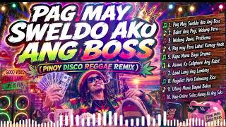 PAG May Sweldo Ako Ang Boss/Disco Reggae Remix/Music Prince FR/#toptrending #Pinoymusic #Reggae