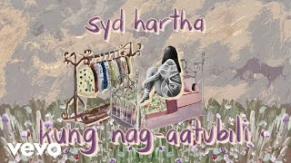 syd hartha - kung nag-aatubili chords