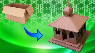 Cara membuat masjid sederhana dari kardus | Mosque from cardboard