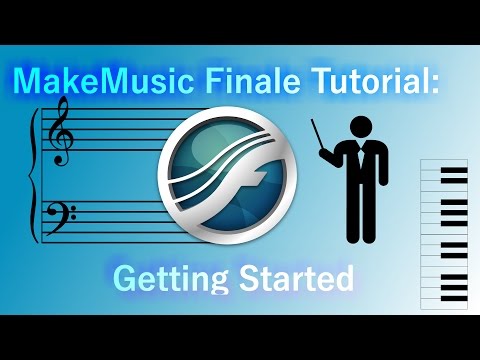 MakeMusic Finale Tutorial: Getting Started