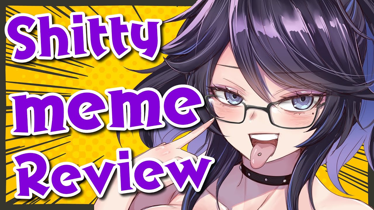 SHITTY MEME REVIEW クソミーム品評会　#ksonONAIR