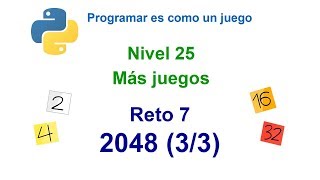 Python - Level 25 - Challenge 7 - Game 2048 (3/3) - Moves