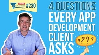 4 Questions Every App Development Client Asks
