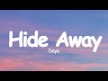 Daya - Hide Away (Lyrics)
