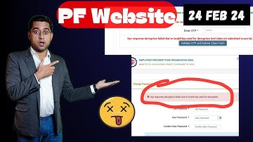 🔥 PF Website  OTP error 24 feb kyc response decryption failed due to invail key used for decryption