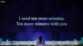 CHENDA & Shiah Maisel - Ten More Minutes [Lyrics]