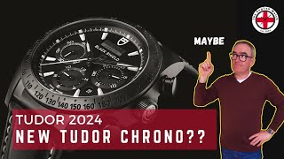 2024 Tudor Teaser &amp; New Release Predictions