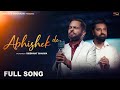 Abhishek de  siddhant sharma  sandeep dosanjh  ashish talib  new masih song 2023 