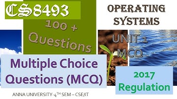 CS8493 OPERATING SYSTEMS UNIT 1 MCQ