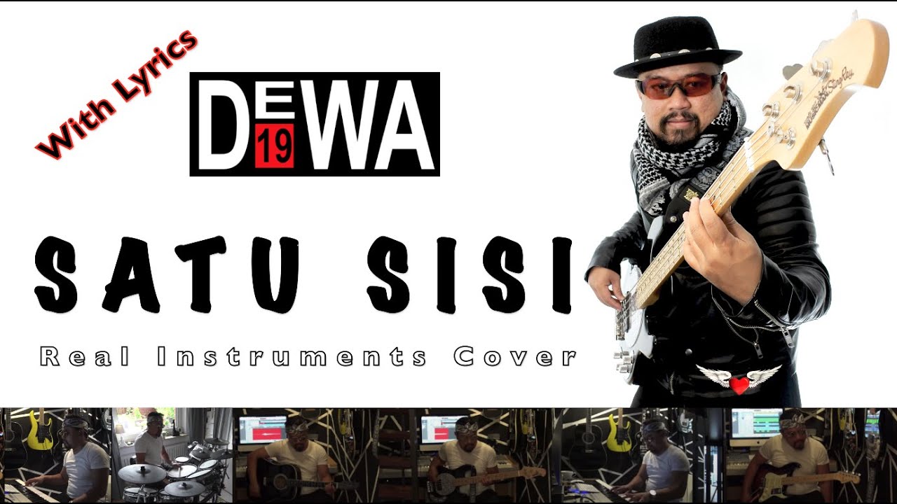 Satu Sisi - Dewa19 - Real Instruments Cover - No Vocal - Karaoke with Lyrics