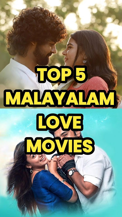 TOP 5 Best Love Movies Malayalam #tamildubbed #malayalam #love #shorts #tamilmovie #lovemovies #top5