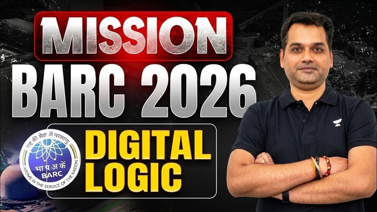 MISSION BARC 2026 | Digital Logic for BARC 2026 | Abhishek Singh Sir