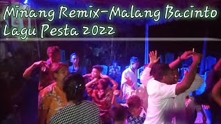 Minang Remix - Malang Bacinto- Lagu Pesta 2022