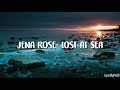 Jena rose lost at sea lyrics