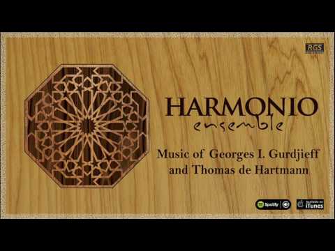 Música de Georges I. Gurdjieff y Thomas de Hartmann arreglada por Harmonio Ensemble