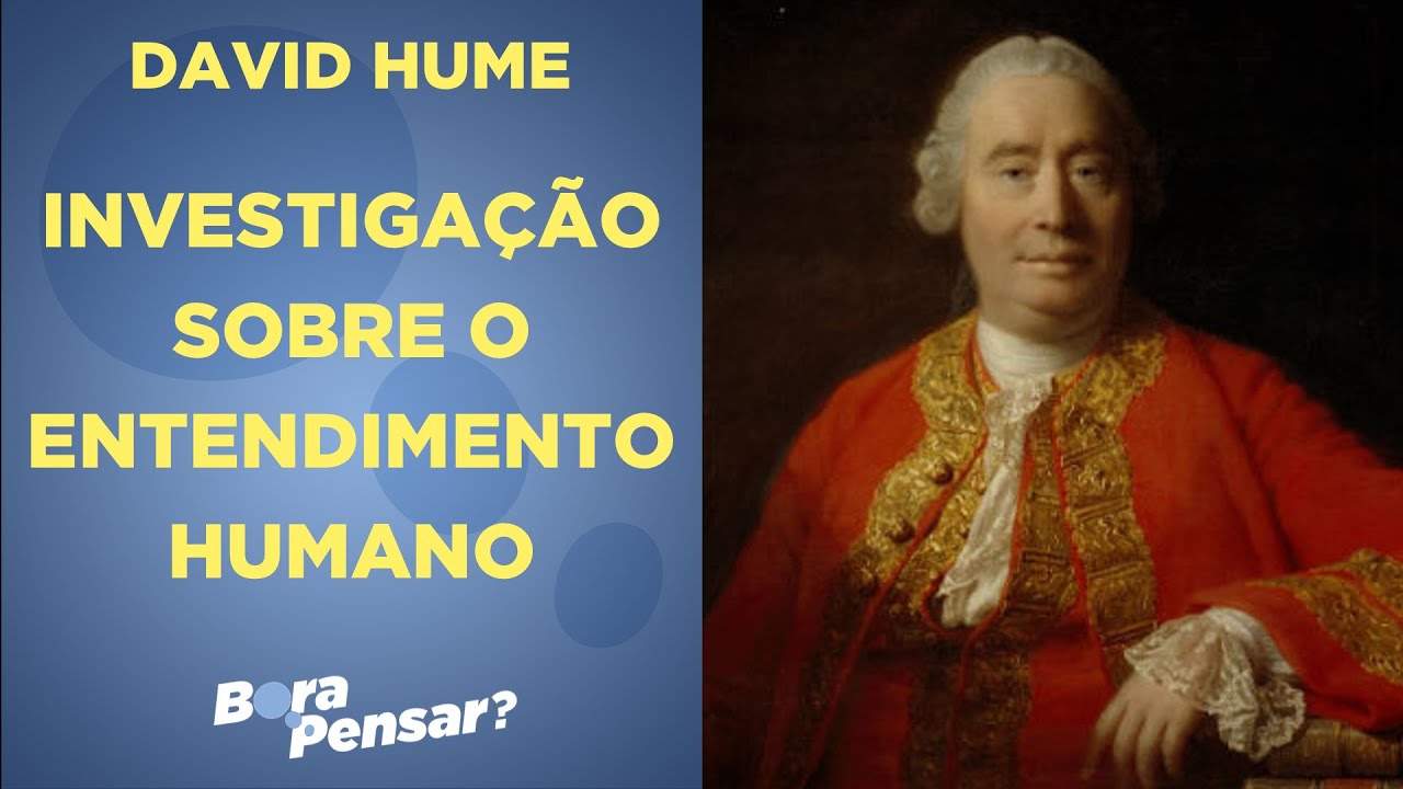 Investigação Acerca do Entendimento Humano - David Hume