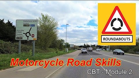 Roundabouts - CBT / Module 2 Test. Motorcycle Road Skills.