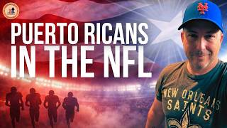 Ep 41 | Boricuas in the NFL: From Puerto Rico to the League