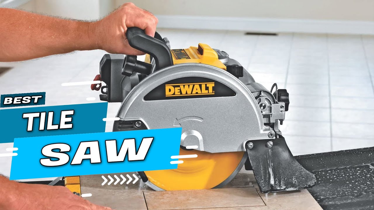 Top 5 Best Tile Saws Review in 2022