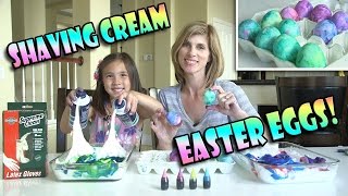 SHAVING CREAM EASTER EGGS!  DIY Marbled Egg Dyeing