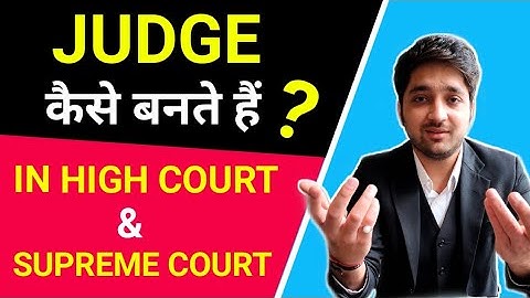 How To Become Judge - In High Court & Supreme Court ? | Judge Kaise Bante Hain ? (Simple Steps)