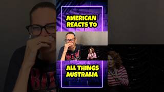 AMERICAN REACTS TO ALL THINGS AUSTRALIA #shorts