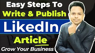How To Write LinkedIn Articles | LinkedIn Article SEO | LinkedIn Articles Writing Tips