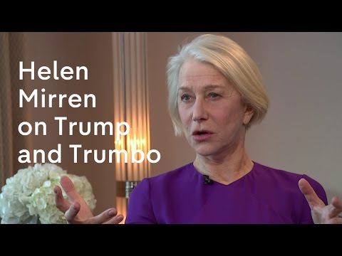 Helen Mirren on Trumbo, Donald Trump, and the Oscars - YouTube