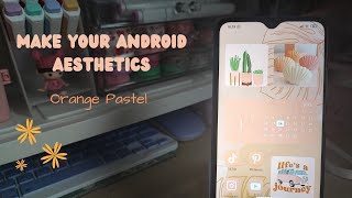 Make your android homescreen aesthetics 🍊Pastel Orange theme🍑