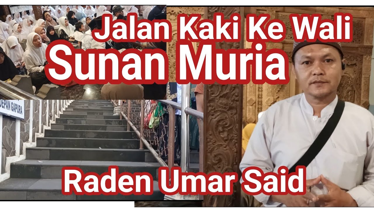 Ziarah Makam Sunan Muria 2025‼️Jalan Kaki menuju Makam Sunan Muria‼️Wali Raden Umar Said Sunan Muria