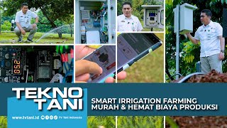 Smart Irrigation Farming Murah & Hemat Biaya Produksi
