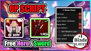 [⛩️OP] +1 Blade Slayer Script - Get Hero & Sword | Kill Aura | Get All Codes screenshot 4